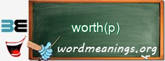 WordMeaning blackboard for worth(p)